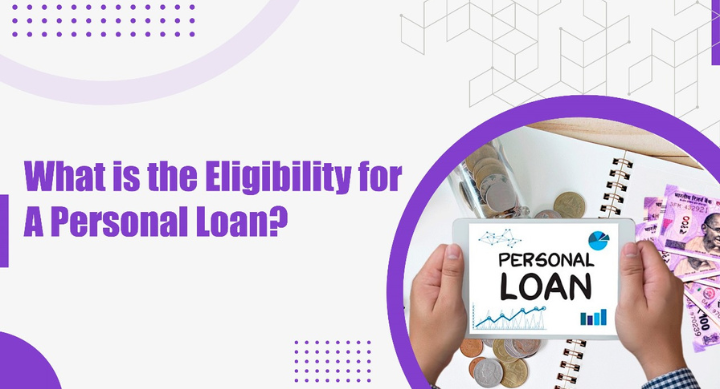 PERSONAL LOAN ELIGIBILITY